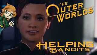 Between Raptids and Bandits | The Outer Worlds Ep 12