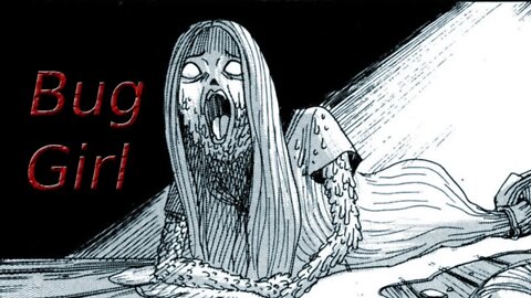 "Ankoku Jiten's Bug Girl" Animated Horror Manga Story Dub and Narration