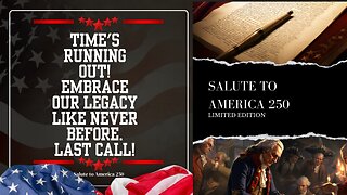 SALUTE TO AMERICA 250 – LIMITED EDITION