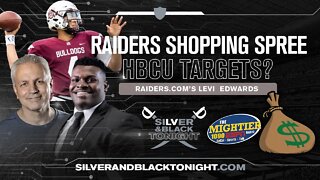 Raiders Free Agent Shopping Spree Continues + HBCU Draft Targets with Levi Edwards