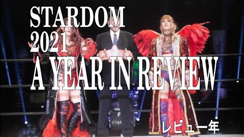 STARDOM 2021 A YEAR IN REVIEW