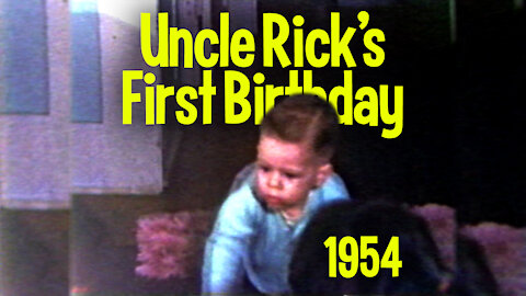 Uncle Rick's First Birthday