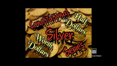 Constitutional Silver Series, Episode 4: How About Half Dollars, Part1