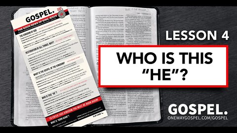 GOSPEL CARD - Lesson 4 - Who Is This "He"? // OneWayGospel