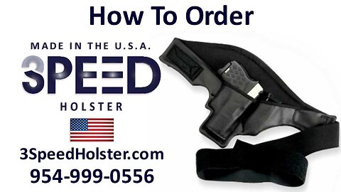 How To Order A 3 Speed Holster