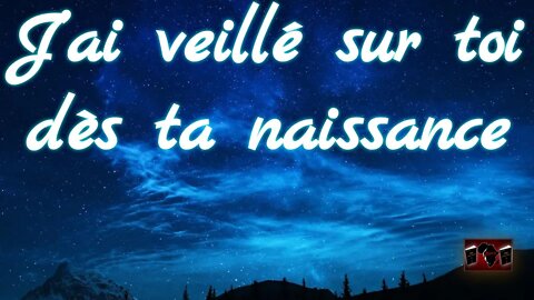 J'ai veillé sur toi dès ta naissance (par Mot'a Mwanedi)