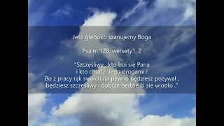Jeśli głęboko szanujemy Boga Psalm 128 wersety 1i 2
