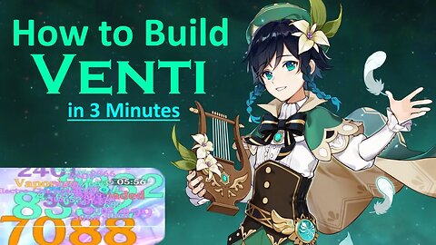 How to Build Venti in 3 Minutes (Genshin Impact)