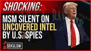 SHOCKING: MSM Silent on Uncovered Intel by U.S. Spies