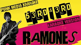 RAMONES ✴ 53RD & 3RD ✴ KARAOKE `INSTRUMENTAL ✴ PMK