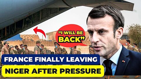 Finally Happening! FRANCE Withdraws its Troops From Niger