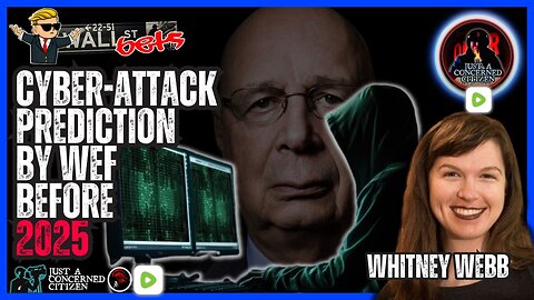 AMC/GME AND THE WEF FALSE FLAG CYBERATTACK 2025, WHITNEY WEBB DISCUSSES INTERNET, DIGITAL ID, CBDC..