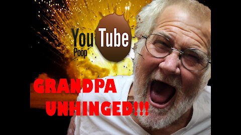 Angry Grandpa Unhinged