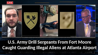 U.S. Army Drill Sergeants From Fort Moore Caught Guarding Illegal Aliens at Atlanta Airport