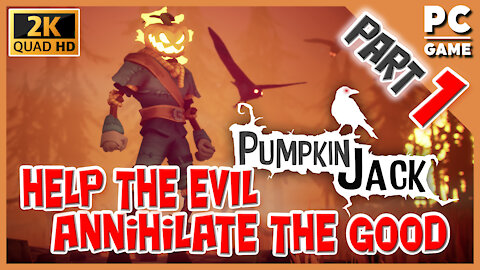 Pumpkin Jack - PC Game - Part 1 Gameplay 15 Minutes Preview