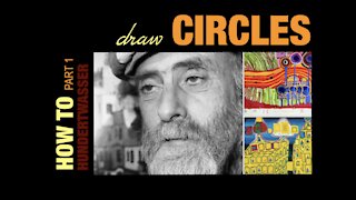 Lesson #1 How to Draw Circles ~ Hundertwasser