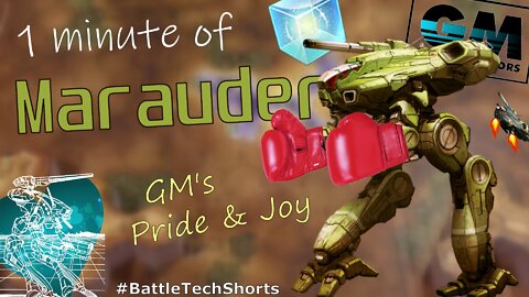 BATTLETECH #Shorts - Marauder, GM's Pride & Joy