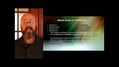 Revelation Session 19 - Forehead Seals and Marks (Chapter 7) 144,000 Pt 2