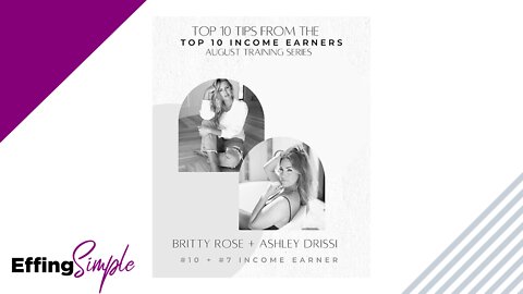 Britty Rose + Ashley Drissi // Tips from the Top 10 Income Earners