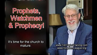 Prophets Watchmen and Prophecy!