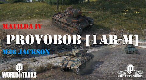 M36 Jackson & Matilda IV - ProvoBob [1AR-M]