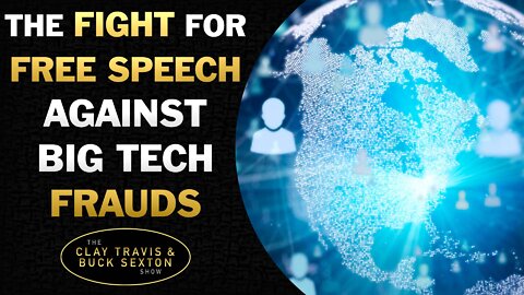 The Fight For FREE SPEECH Against Big Tech Frauds