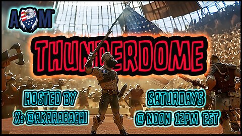 AM Thunderdome ⚡️ Donald J Trump Birthday #MAGAMoneyBomb Weekend Bash