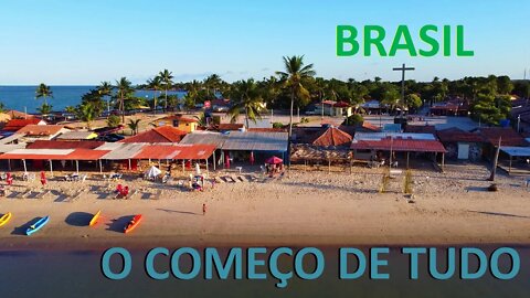 Aqui Começou o Brasil | Praia de Coroa Vermelha