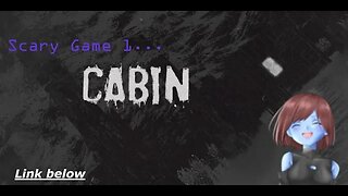 [Mute] Cabin | Scary games month
