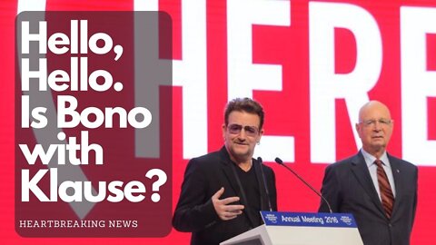 Bono (U2) takes sides with the Klaus Schwab