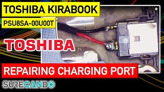 TOSHIBA KIRA Kirabook DC Jack Charger Port Repair PSU8SA-00T00U Crappy design connection.