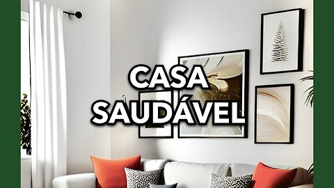 CASA SAUDÁVEL