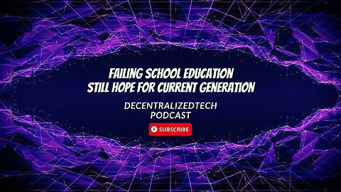 Podcast Ep. 33 - Failing School Education