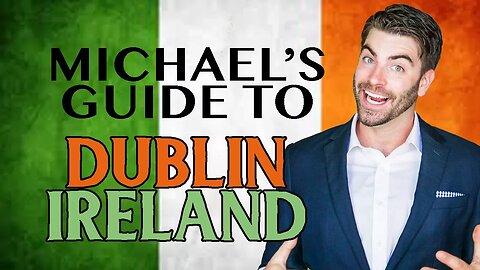 MICHAEL McCRUDDEN'S GUIDE TO DUBLIN, IRELAND - Meets Jacksepticeye ?