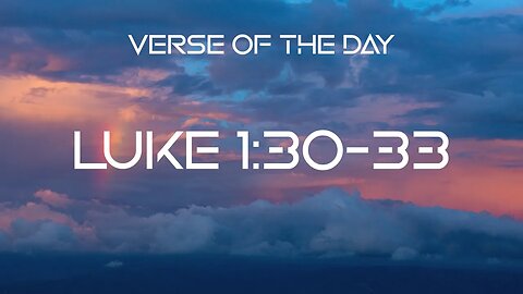 December 19, 2022 - Luke 1:68-70 // Verse of the Day