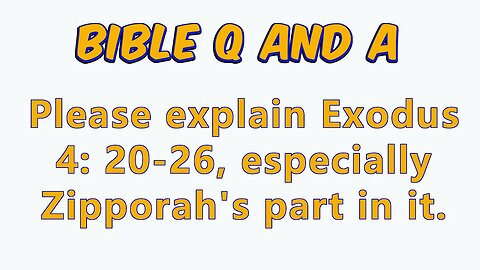 About Exodus 4 & Zipporah