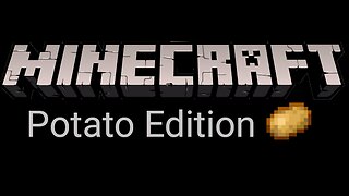 Minecraft Potato Edition v1.0