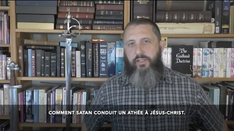 Comment Satan conduit un athée à Jésus-Christ | King James Video Ministries en français