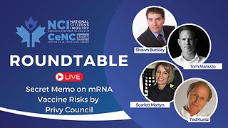 Live with the NCI - Roundtable Discussion: Secret Memo on mRNA Vaccine Risks by Privy Council