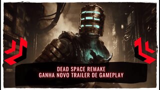Dead Space Remake Ganha Trailer de Gameplay (Jogo de Terror e Ação com Lançamento em 2023)