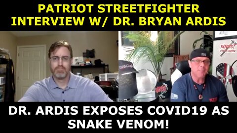 SCOTT MCKAY 4/12/22 - PATRIOT STREETFIGHTER INTERVIEW W/ DR. BRYAN ARDIS