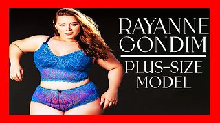 🔴 RAYANNE GONDIM: The Plus-Size Model Who's Changing the Game [PLUS SIZE FASHION MODEL BIOGRAPHY]