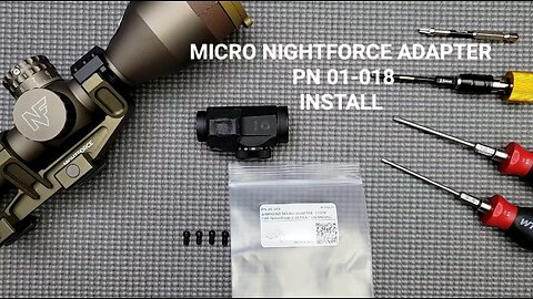 MICRO NIGHTFORCE ADAPTER INSTALL (Aimpoint MICRO + NIGHTFORCE NX8 2.5-20x)