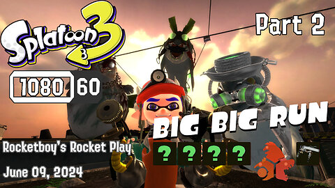 RRP Jan 09, 2024 Splatoon 3 Big Big Run (Triumvirate Run with J.OctOomi)