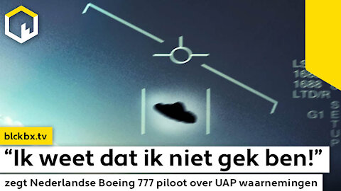 “Ik weet dat ik niet gek ben!” zegt Nederlandse Boeing 777 piloot over UAP waarnemingen…