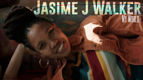 “My World” by Jasmine J Walker