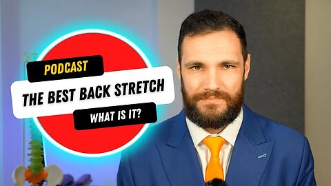 What Is The Single Best Stretch For Back Pain And Back Health Long Term? | BISPodcast Ep 37