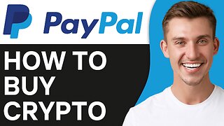 How To Buy Crypto On PayPal