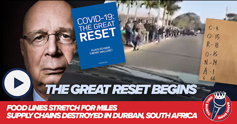 The Great Reset Begins | Food Lines Stretch for Miles in Durban South Africa