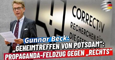 „Geheimtreffen von Potsdam“: Propaganda-Feldzug gegen „Rechts“ | Ein Kommentar von Gunnar Beck